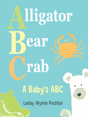 cover image of Alligator, Bear, Crab